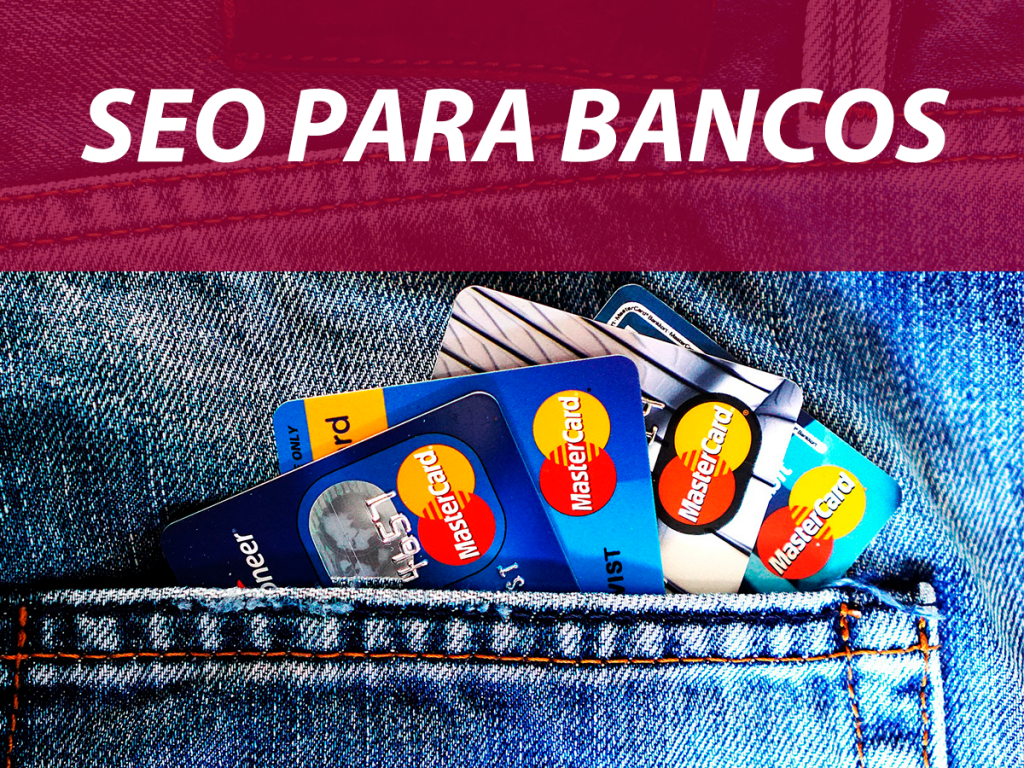 Còmo aplicar un buen SEO para entidades bancarias y financieras